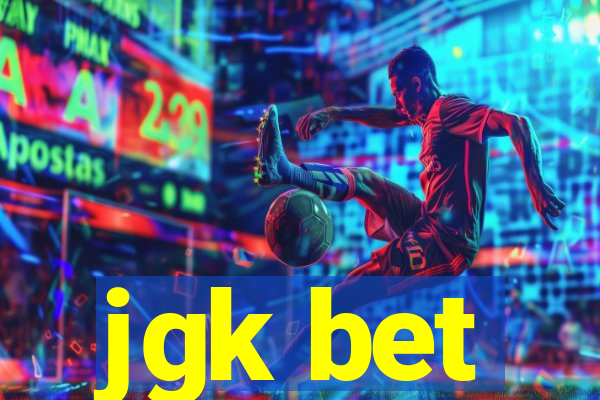 jgk bet